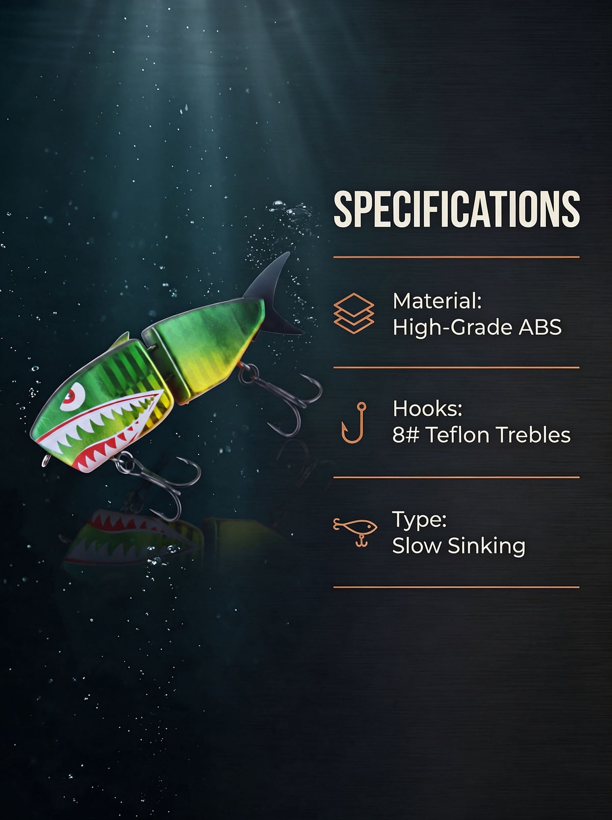 Specifications: high-grade ABS body, 8# Teflon trebles, slow sinking